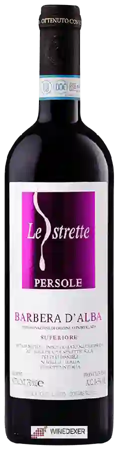 Weingut Le Strette - Persole Barbera d'Alba Superiore Weingut Le Strette - Persole Barbera d'Alba Superiore