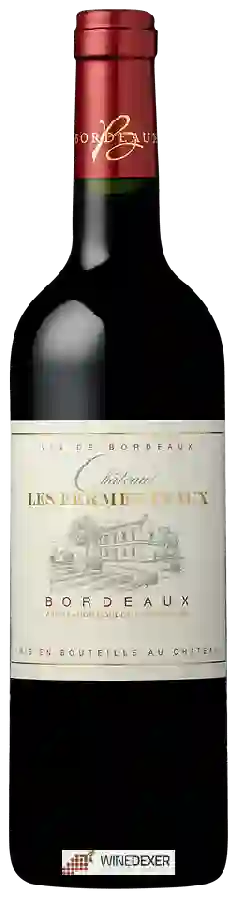 Château Les Fermenteaux - Bordeaux Château Les Fermenteaux - Bordeaux