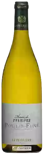 Weingut Les Hauts de Perrière - Pouilly-Fumé