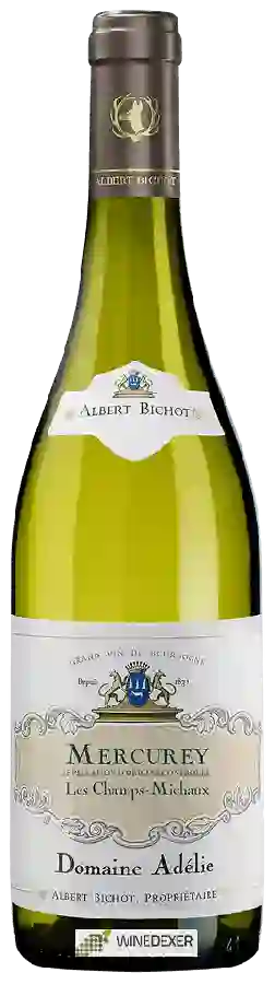 Domaine Adélie - Les Champs Michaux Mercurey