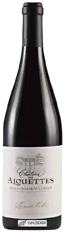 Weingut Louis Tête - Château des Alouettes Beaujolais-Villages
