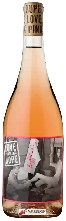 Weingut Love And Hope - Rosé Weingut Love And Hope - Rosé