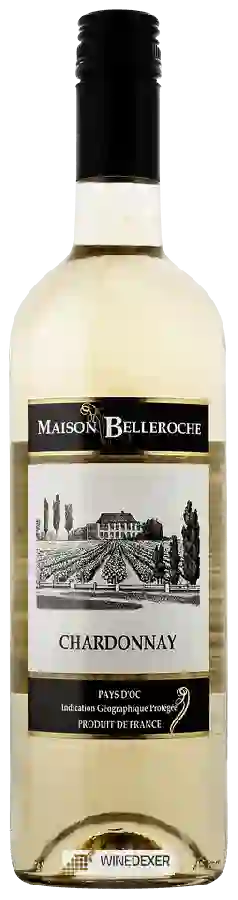 Maison Belleroche - Chardonnay Maison Belleroche - Chardonnay
