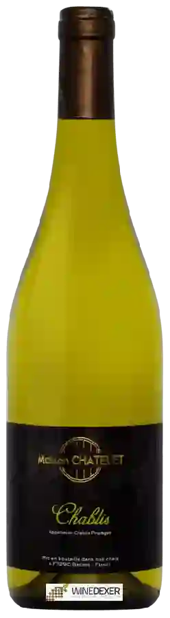 Maison Chatelet - Chablis Maison Chatelet - Chablis