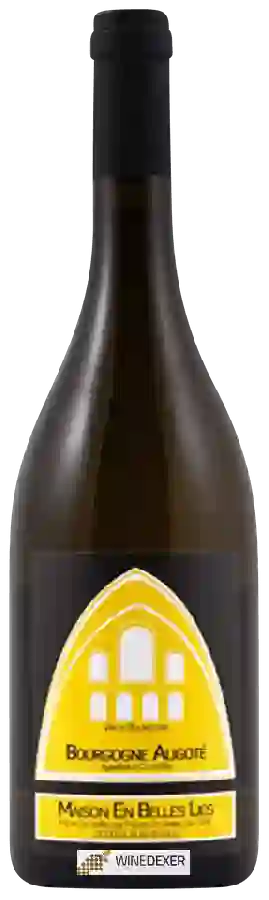 Maison En Belles Lies - Bourgogne Aligoté