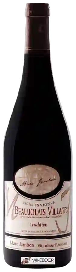 Weingut Marc Jambon - Vieilles Vignes Tradition Beaujolais-Villages