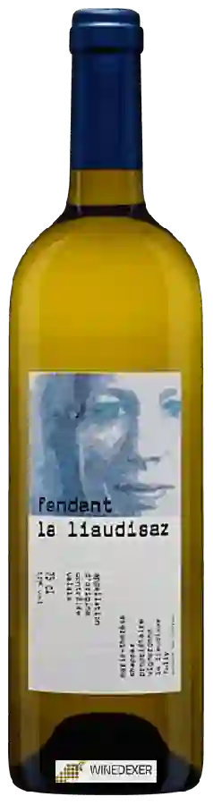 Weingut Chappaz - Fendant la Liaudisaz