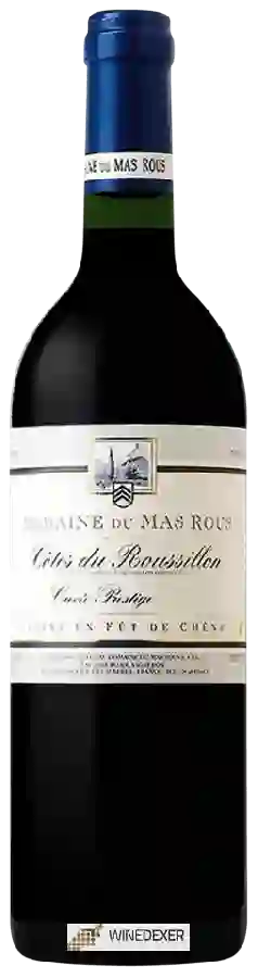Weingut Mas Rous - Cuvée Prestige Côtes du Roussillon Weingut Mas Rous - Cuvée Prestige Côtes du Roussillon