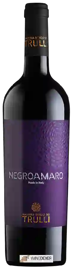 Weingut Masseria Borgo dei Trulli - Negroamaro Weingut Masseria Borgo dei Trulli - Negroamaro