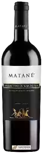 Weingut Il Matane - Primitivo di Manduria
