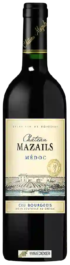 Château Mazails - Médoc Château Mazails - Médoc
