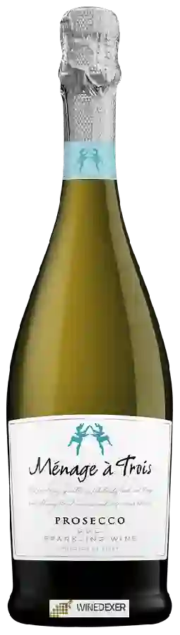 Weingut Ménage à Trois - Prosecco Weingut Ménage à Trois - Prosecco