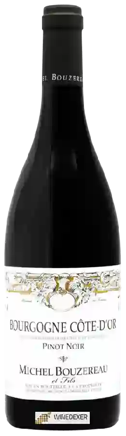 Weingut Michel Bouzereau - Bourgogne Côte d'Or Pinot Noir Weingut Michel Bouzereau - Bourgogne Côte d'Or Pinot Noir