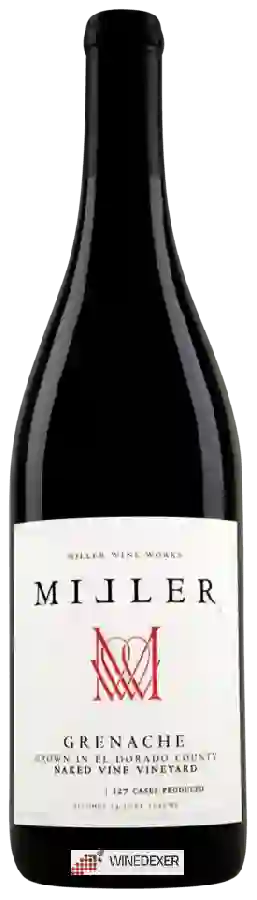 Weingut Miller Wine Works - Naked Vine Vineyard Grenache