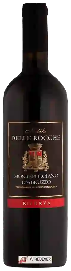 Weingut Nobile delle Rocche - Montepulciano d'Abruzzo Riserva Weingut Nobile delle Rocche - Montepulciano d'Abruzzo Riserva