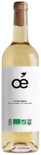 Weingut Oé - Le Bordeaux Blanc