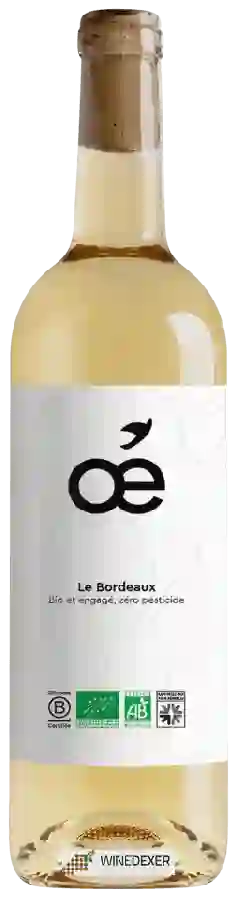 Weingut Oé - Le Bordeaux Blanc Weingut Oé - Le Bordeaux Blanc