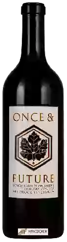 Weingut Once & Future - Bedrock Vineyard Zinfandel