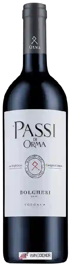 Weingut Orma - Passi di Orma Bolgheri Weingut Orma - Passi di Orma Bolgheri