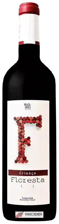 Weingut Pere Guardiola - Floresta Criança Weingut Pere Guardiola - Floresta Criança