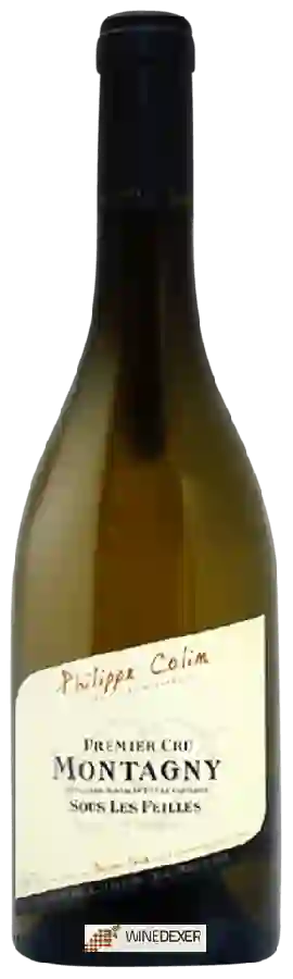 Weingut Philippe Colin - Montagny Premier Cru 'Sous les Feilles' Weingut Philippe Colin - Montagny Premier Cru 'Sous les Feilles'