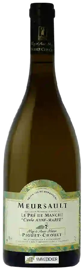 Weingut Piguet Chouet - Le Pré de Manche Cuvée Anne Marye Meursault Weingut Piguet Chouet - Le Pré de Manche Cuvée Anne Marye Meursault