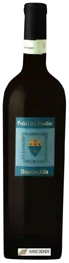 Weingut Poderi del Paradiso - Biscondola Weingut Poderi del Paradiso - Biscondola
