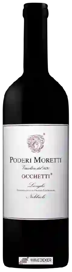 Weingut Poderi Moretti - Occhetti Langhe Nebbiolo Weingut Poderi Moretti - Occhetti Langhe Nebbiolo