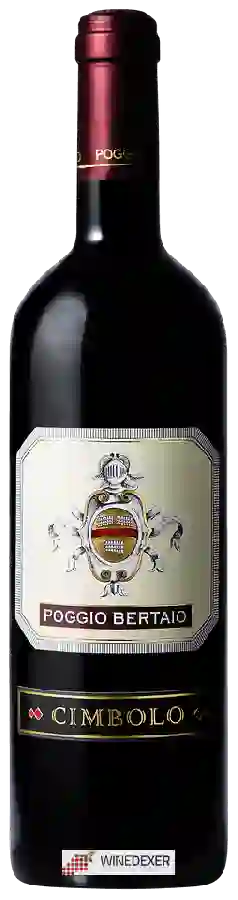 Weingut Poggio Bertaio - Cimbolo Weingut Poggio Bertaio - Cimbolo