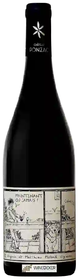 Château Ponzac - Maintenant Ou Jamais Château Ponzac - Maintenant Ou Jamais