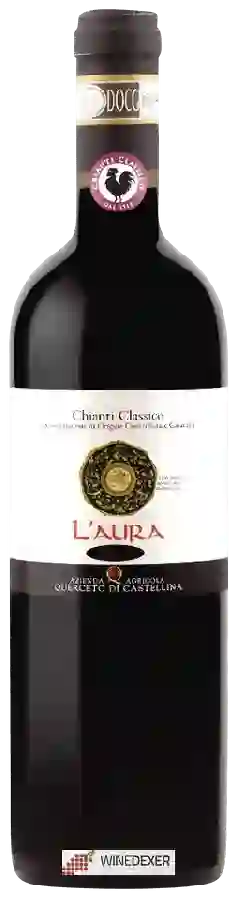 Weingut Querceto di Castellina - L'Aura Chianti Classico