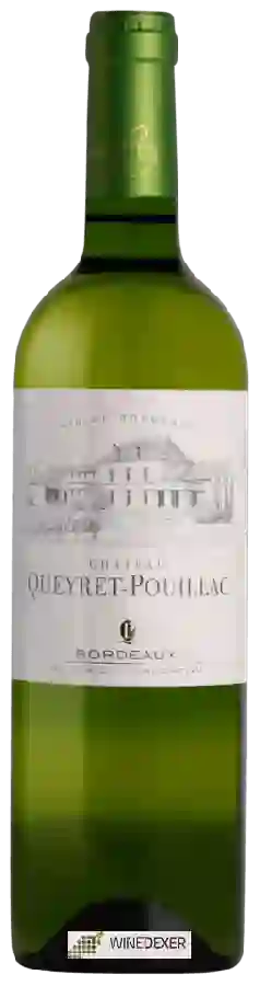 Weingut Chãteau Queyret-Pouillac - Bordeaux Blanc Weingut Chãteau Queyret-Pouillac - Bordeaux Blanc