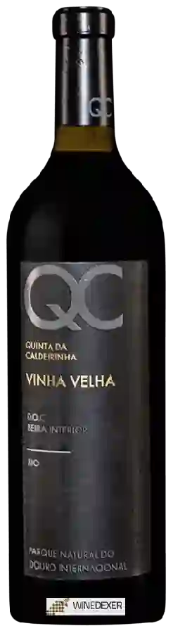 Weingut Quinta da Caldeirinha - Vinha Velha