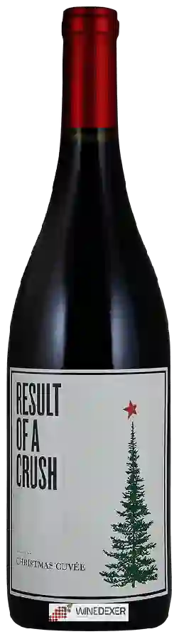 Weingut Result Of a Crush - Christmas Cuvée