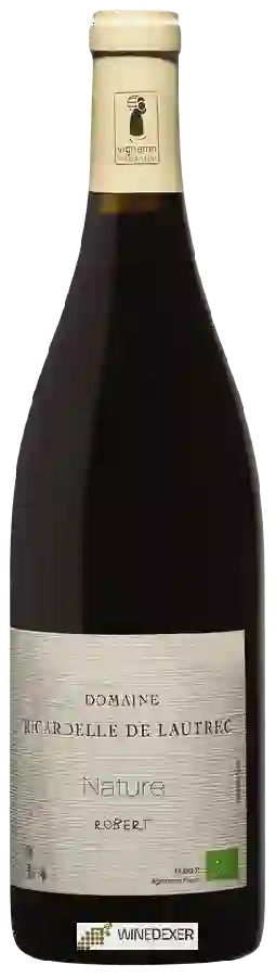 Weingut Ricardelle de Lautrec - Nature Robert Weingut Ricardelle de Lautrec - Nature Robert