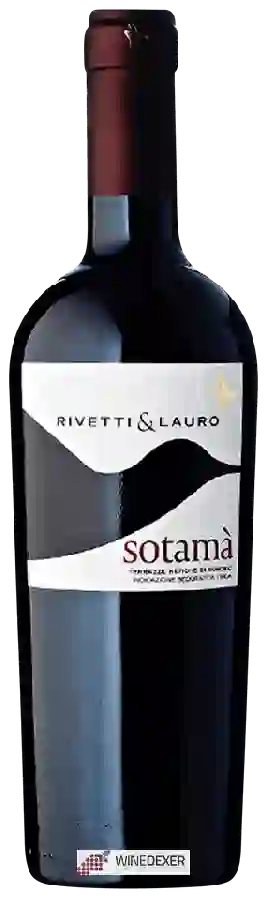 Weingut Rivetti & Lauro - Sotamà Weingut Rivetti & Lauro - Sotamà