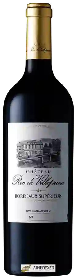 Château Roc de Villepreux - Bordeaux Supérieur Château Roc de Villepreux - Bordeaux Supérieur