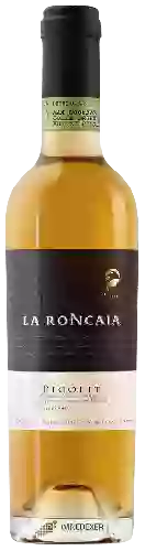 Weingut La Roncaia - Picolit