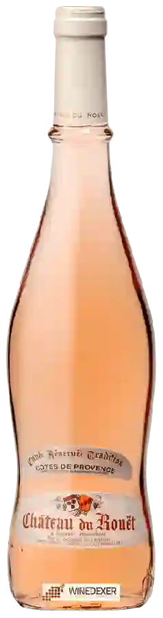 Château du Rouët - Cuvée Reservée Tradition Côtes de Provence Rosé Château du Rouët - Cuvée Reservée Tradition Côtes de Provence Rosé