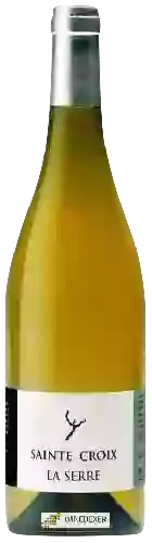 Weingut Sainte Croix - La Serre