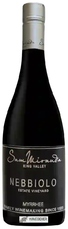 Weingut Sam Miranda - Myrrhee Nebbiolo