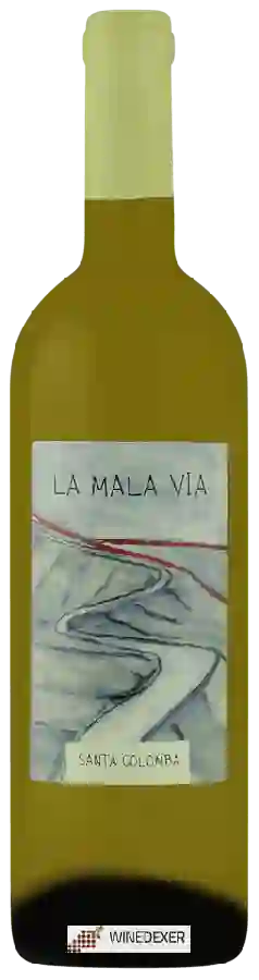 Weingut Santa Colomba - La Mala Via Weingut Santa Colomba - La Mala Via