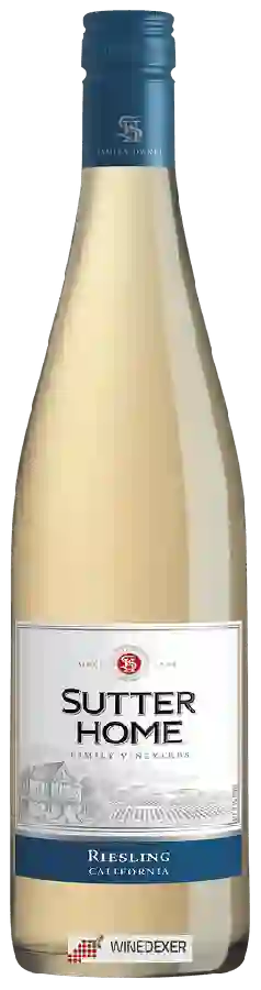 Weingut Sutter Home - Riesling Weingut Sutter Home - Riesling