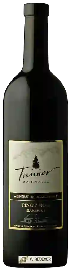 Weingut Tanner Maienfeld - Pinot Noir Barrique
