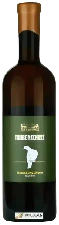 Weingut Taubenschuss - Weissburgunder Selection Weingut Taubenschuss - Weissburgunder Selection