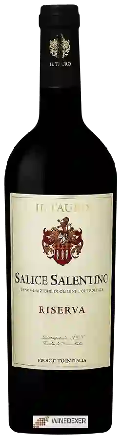 Weingut Il Tauro - Salice Salentino Riserva Weingut Il Tauro - Salice Salentino Riserva