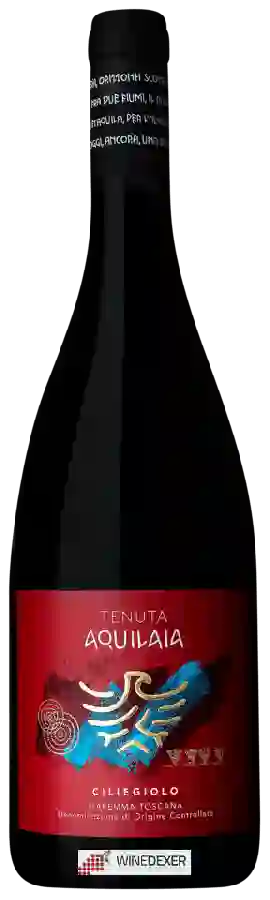 Weingut Tenuta Aquilaia - Ciliegiolo Weingut Tenuta Aquilaia - Ciliegiolo