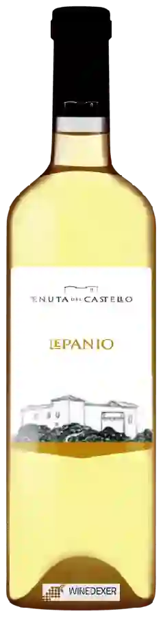 Weingut Tenuta del Castello - Lepanio Weingut Tenuta del Castello - Lepanio