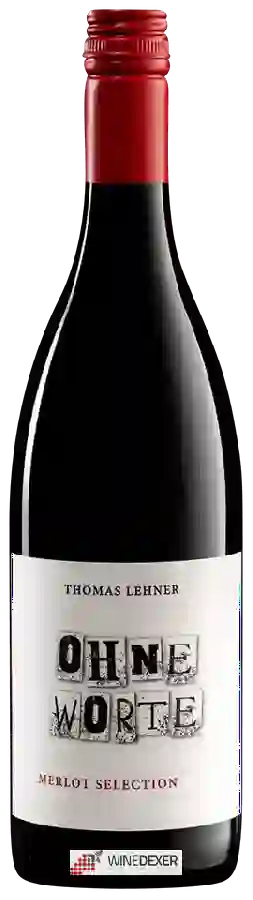 Weingut Thomas Lehner - Ohne Worte Merlot Selection Weingut Thomas Lehner - Ohne Worte Merlot Selection