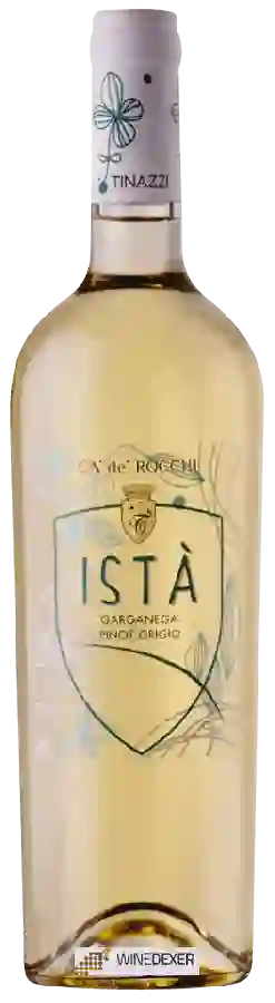 Weingut Tinazzi - Ca' de' Rocchi Istà Garganega - Pinot Grigio